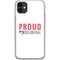 Proud Liberal iPhone 11 Clear Case