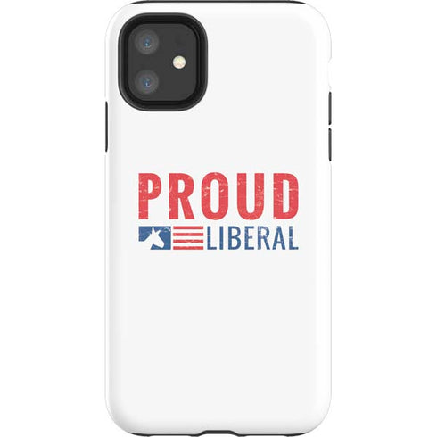Proud Liberal iPhone 11 Impact Case