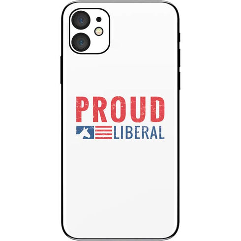 Proud Liberal iPhone 11 Skin