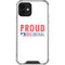 Proud Liberal iPhone 12 Clear Case