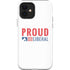 Proud Liberal iPhone 12 Impact Case