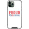 Proud Liberal iPhone 12 Pro Clear Case