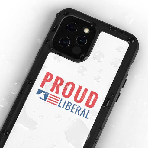 Proud Liberal iPhone 12 Pro Waterproof Case