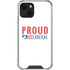 Proud Liberal iPhone 14 Plus Clear Case