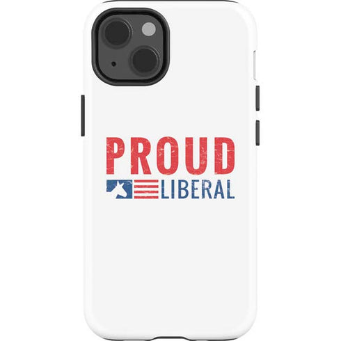 Proud Liberal iPhone 15 Impact Case