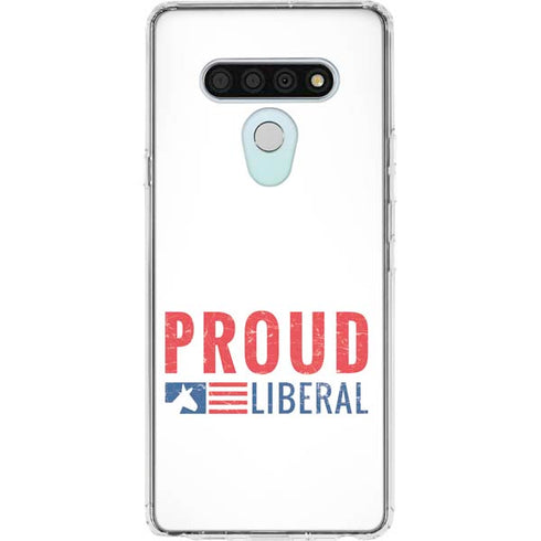 Proud Liberal LG Stylo 6 Clear Case
