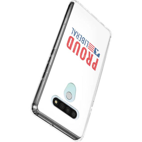 Proud Liberal LG Stylo 6 Clear Case
