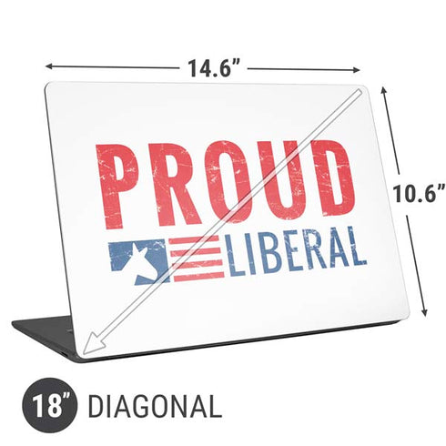 Proud Liberal Universal Laptop 18in (14.6 x 10.6in) Skin