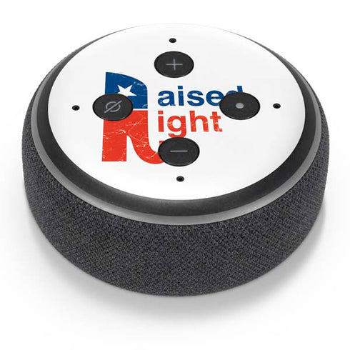 Raised Right Amazon Echo Dot Skin