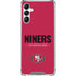 NFL San Francisco 49ers Team Motto Galaxy A14 5G Clear Case