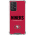 NFL San Francisco 49ers Team Motto Galaxy A52 5G Clear Case