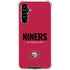 NFL San Francisco 49ers Team Motto Galaxy A54 5G Clear Case