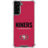 NFL San Francisco 49ers Team Motto Galaxy S21 Plus 5G Clear Case