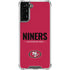 NFL San Francisco 49ers Team Motto Galaxy S22 Plus Clear Case