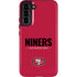 NFL San Francisco 49ers Team Motto Galaxy S22 Plus Pro Case