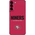 NFL San Francisco 49ers Team Motto Galaxy S22 Plus Skin