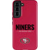 NFL San Francisco 49ers Team Motto Galaxy S22 Pro Case