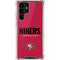 NFL San Francisco 49ers Team Motto Galaxy S22 Ultra Clear Case
