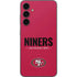 NFL San Francisco 49ers Team Motto Galaxy S23 FE Skin