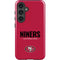 NFL San Francisco 49ers Team Motto Galaxy S24 Impact Case