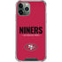 NFL San Francisco 49ers Team Motto iPhone 12 Pro Clear Case