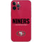 NFL San Francisco 49ers Team Motto iPhone 12 Pro Max Skin