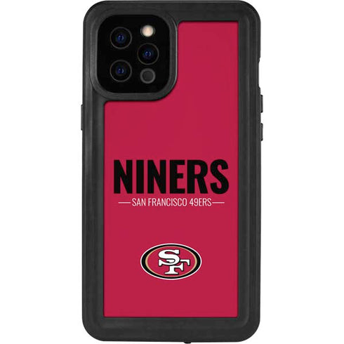NFL San Francisco 49ers Team Motto iPhone 12 Pro Max Waterproof Case