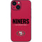 NFL San Francisco 49ers Team Motto iPhone 13 Mini Skin