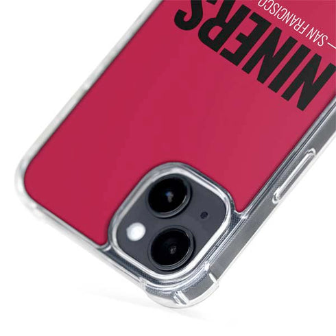 NFL San Francisco 49ers Team Motto iPhone 15 Plus MagSafe Case