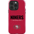 NFL San Francisco 49ers Team Motto iPhone 15 Pro Impact Case