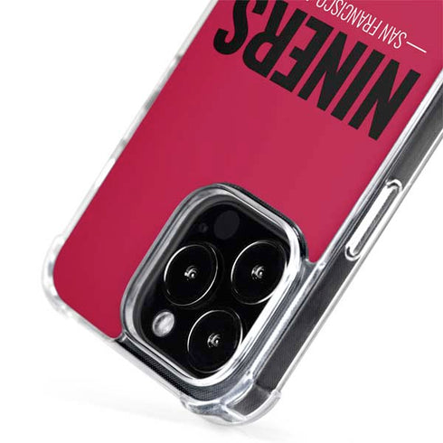 NFL San Francisco 49ers Team Motto iPhone 15 Pro Max MagSafe Case