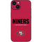 NFL San Francisco 49ers Team Motto iPhone 14 Skin