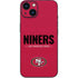 NFL San Francisco 49ers Team Motto iPhone 15 Skin