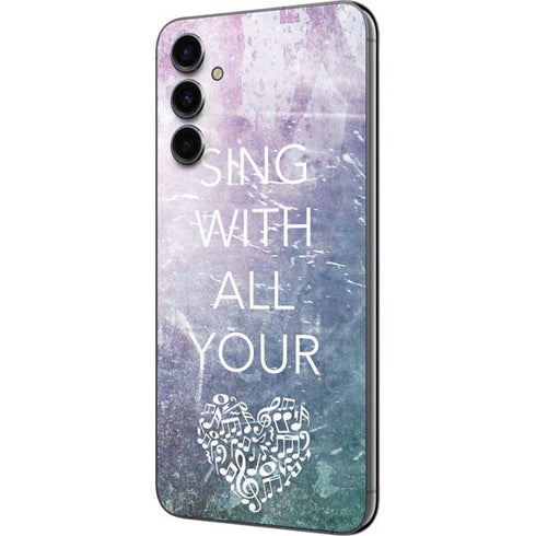 Sing With All Your Heart Galaxy A14 5G Skin