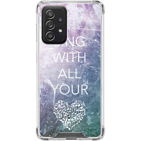 Sing With All Your Heart Galaxy A52 5G Clear Case
