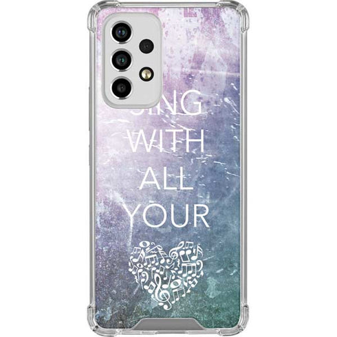 Sing With All Your Heart Galaxy A53 5G Clear Case