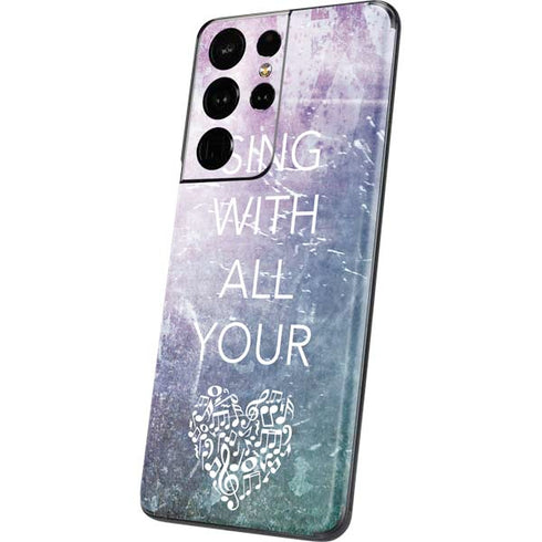 Sing With All Your Heart Galaxy S21 Ultra 5G Skin