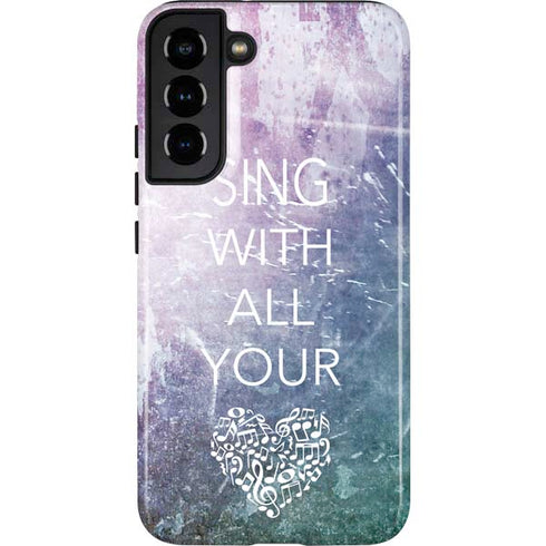 Sing With All Your Heart Galaxy S22 Plus Pro Case