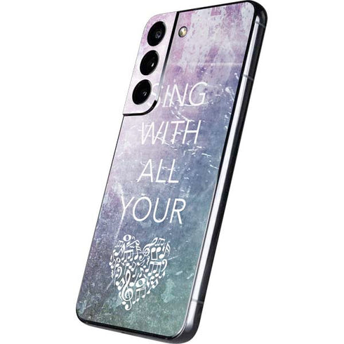 Sing With All Your Heart Galaxy S22 Skin