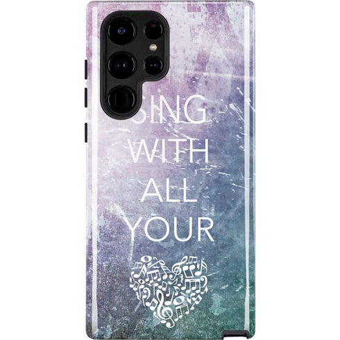 Sing With All Your Heart Galaxy S22 Ultra Pro Case