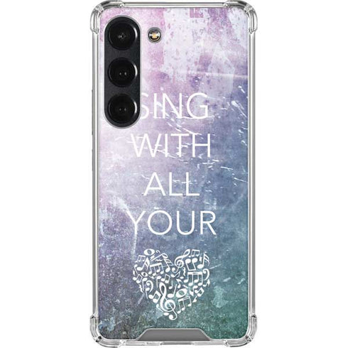 Sing With All Your Heart Galaxy S23 Clear Case