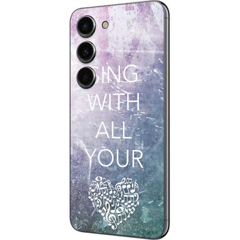 Sing With All Your Heart Galaxy S23 Skin