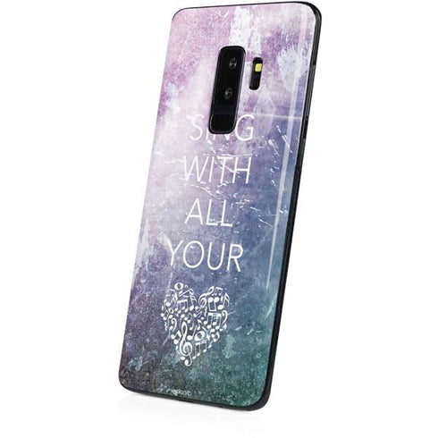Sing With All Your Heart Galaxy S9 Plus Skin