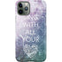 Sing With All Your Heart iPhone 11 Pro Lite Case