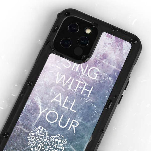 Sing With All Your Heart iPhone 12 Pro Waterproof Case