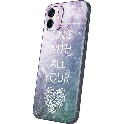 Sing With All Your Heart iPhone 12 Skin