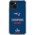 NFL Super Bowl LIII Champions Go Pats iPhone 13 Clear Case