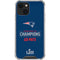 NFL Super Bowl LIII Champions Go Pats iPhone 14 Clear Case