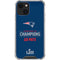 NFL Super Bowl LIII Champions Go Pats iPhone 15 Plus Clear Case