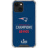 NFL Super Bowl LIII Champions Go Pats iPhone 14 Plus Clear Case